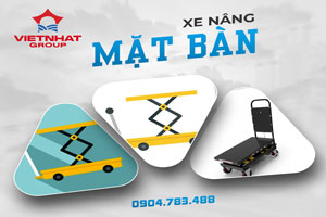 Xe Nâng Mặt Bàn